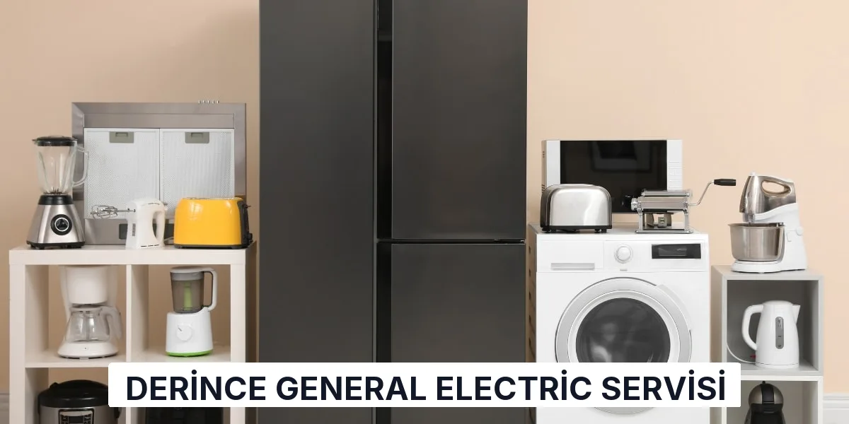 Derince General Electric Servisi